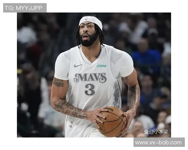 浓眉伤情无碍独行侠将采取谨慎策略确保球员健康