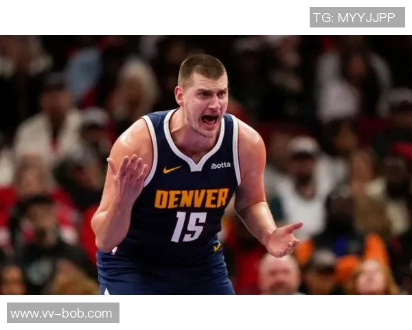 约基奇首节状态低迷仅得4分2板3助1断球队面临挑战